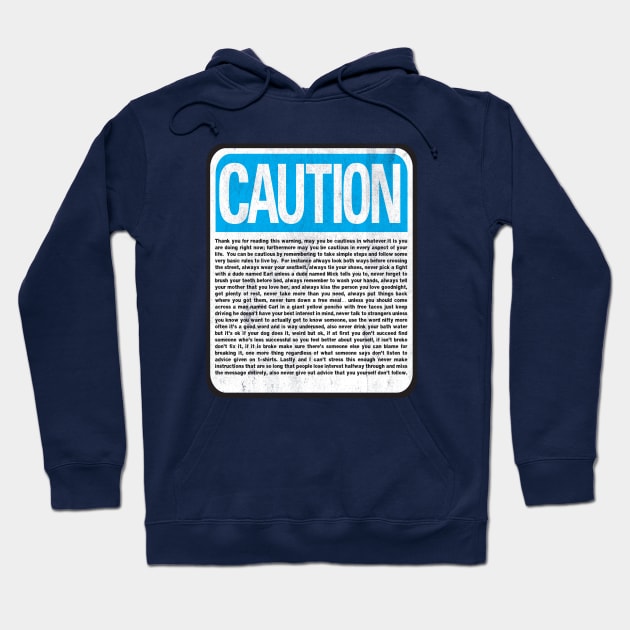 Caution Hoodie by JGTsunami